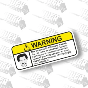 Autocolante “Warning – Borat Edition” 🚨😂