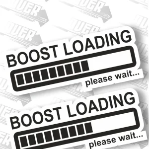 Autocolante “BOOST LOADING... please wait” – Preparado para o Turbo? 🚀💨