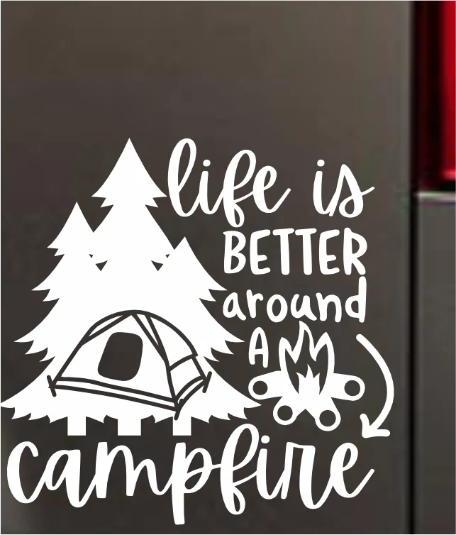 🔥 Autocolante “Life is Better Around a Campfire” – A vida é melhor à volta da fogueira! 🔥 - Image 4
